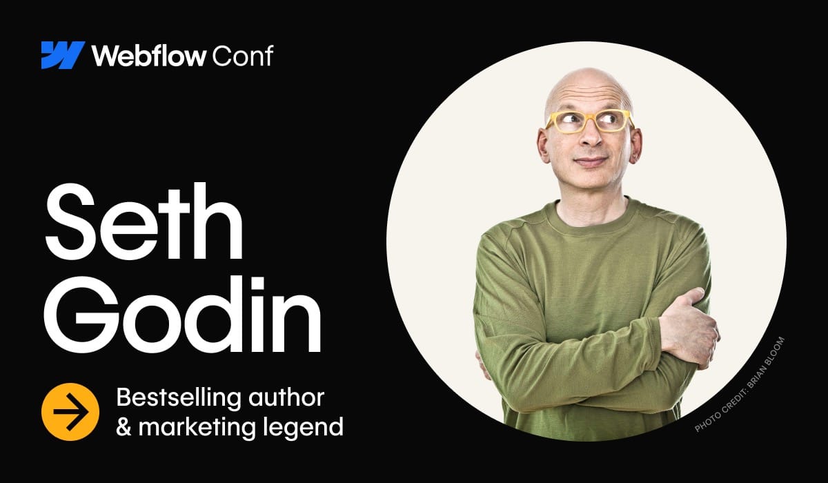  Seth Godin is coming to Webflow Conf on September 18 🎤