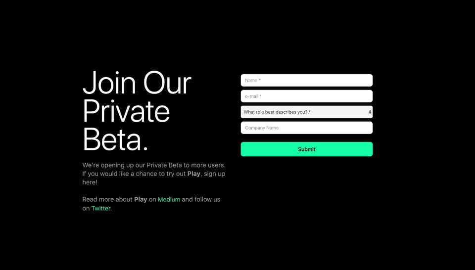 Waitlist or Beta Sign Up section on Play section design