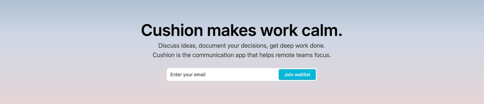 Waitlist or Beta Sign Up section on Cushion section design