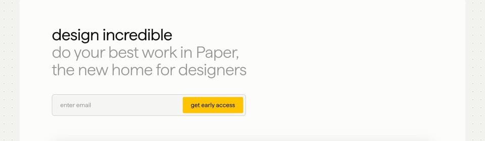 Waitlist or Beta Sign Up section on Paper section design