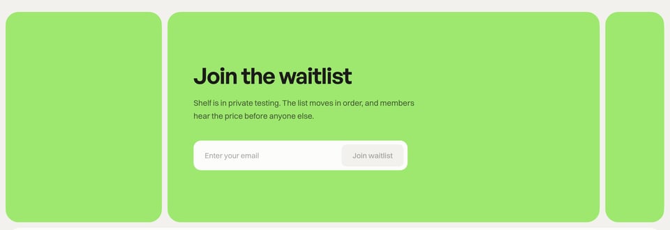 Waitlist or Beta Sign Up section on Shelf section design
