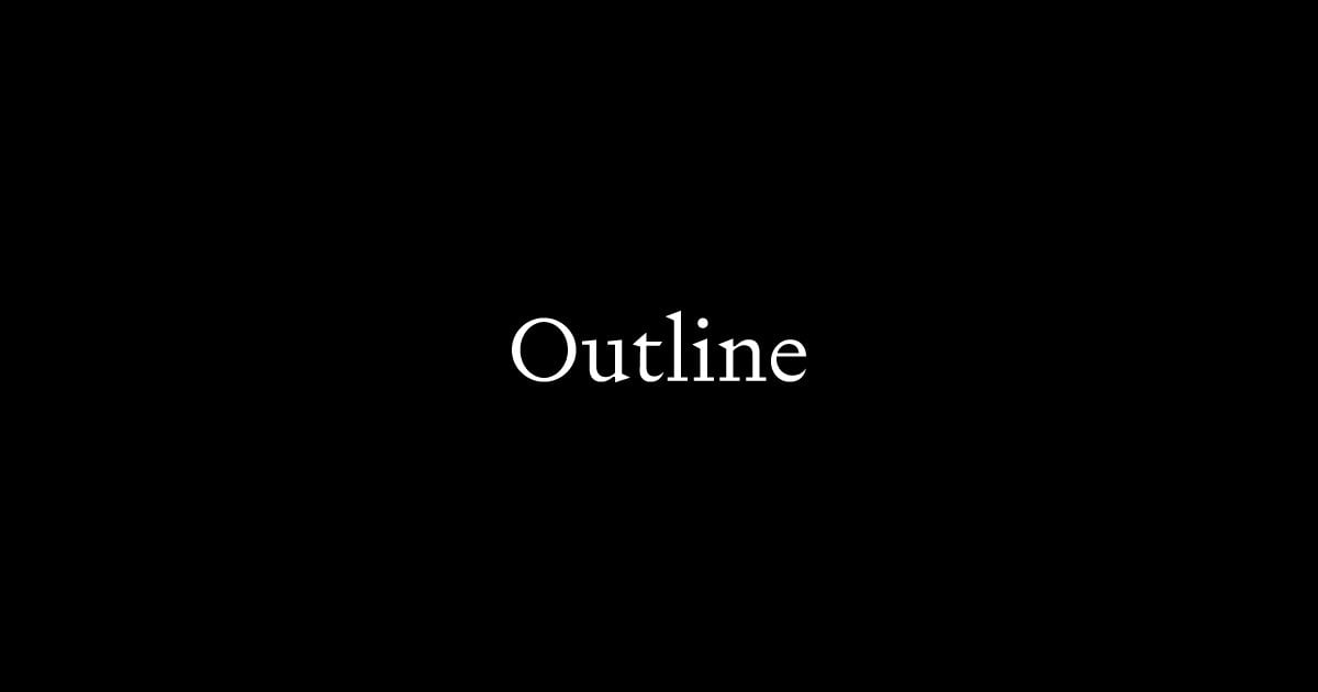 Outline