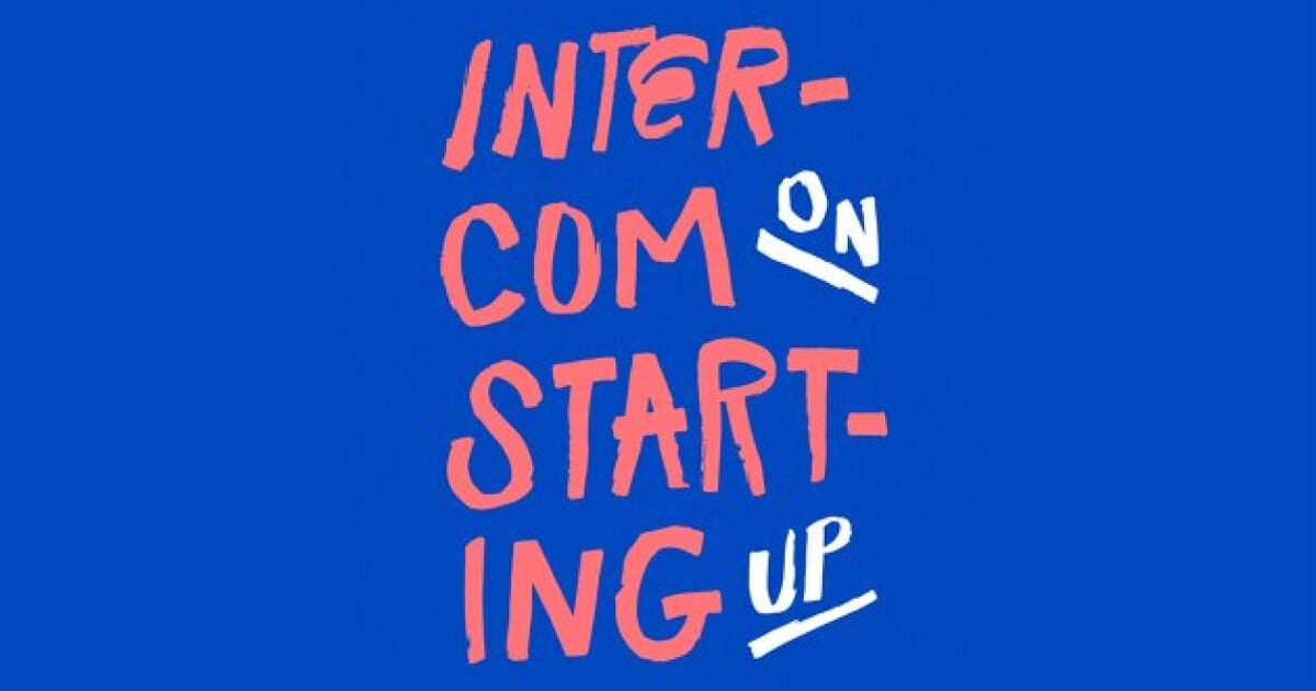Intercom on Starting Up
