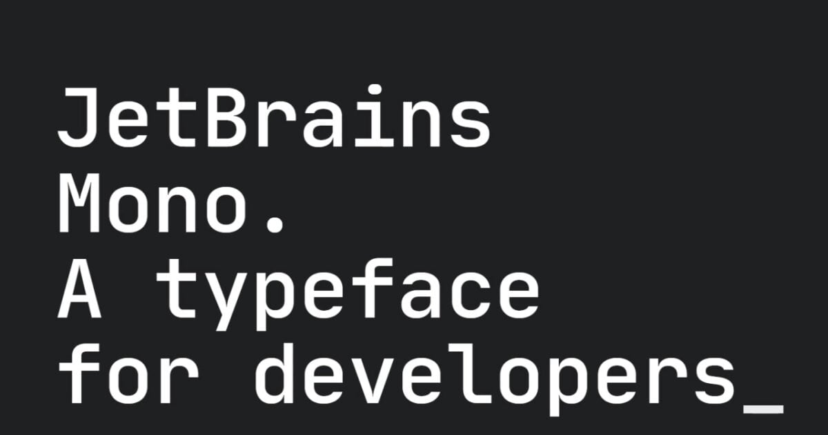 JetBrains Mono