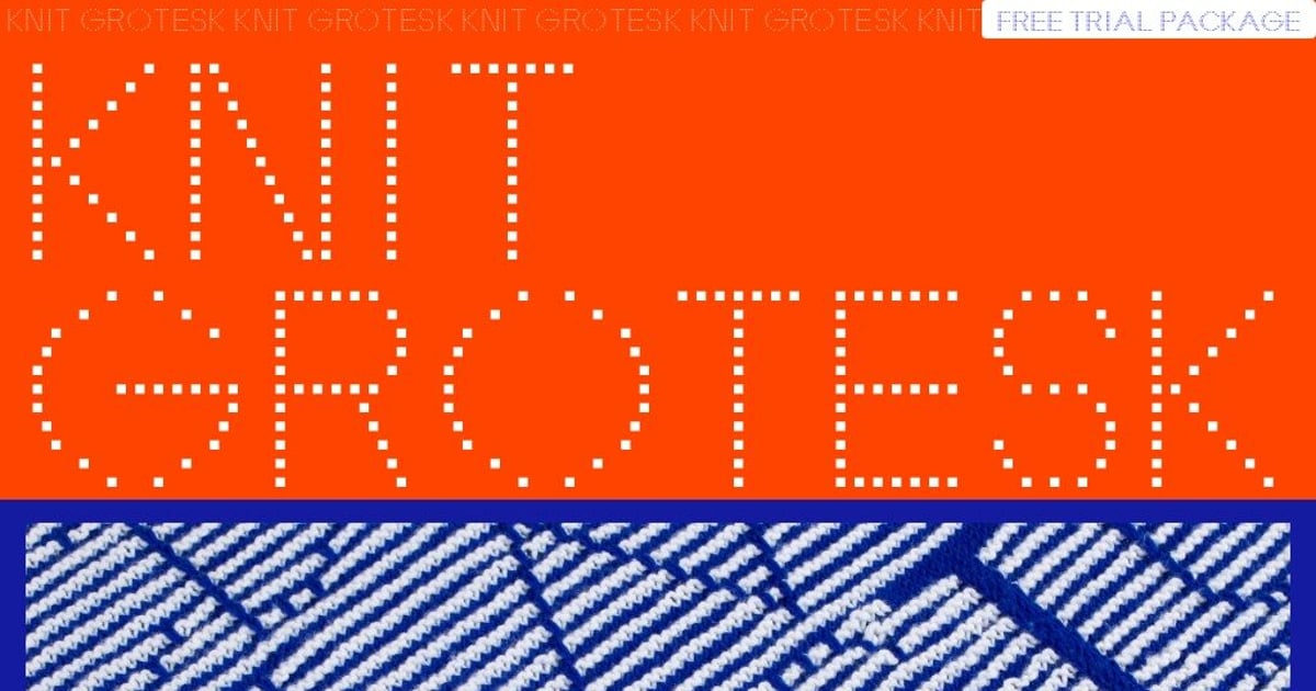 Knit Grotesk
