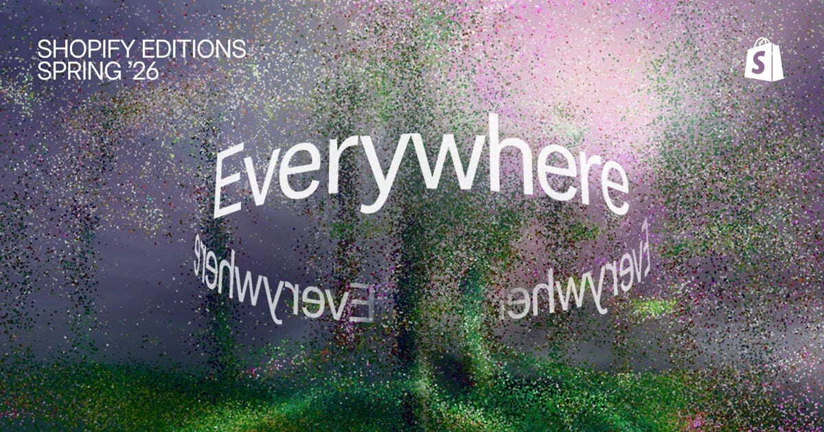 Shopify Editions – Spring 2026