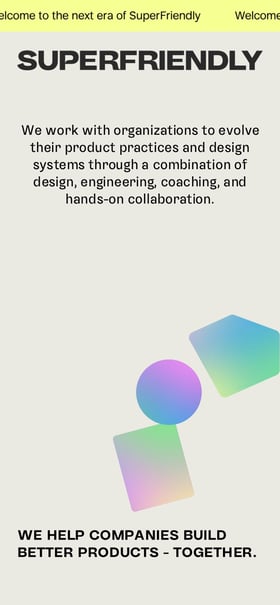 SuperFriendly Mobile Preview