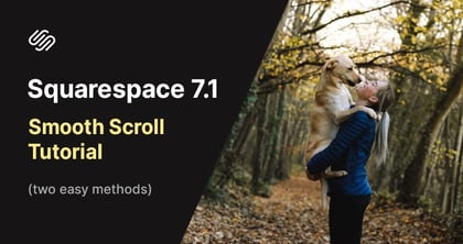 How to Smooth Scroll to sections with Squarespace 7.1