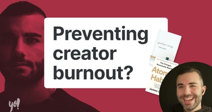 How to prevent creator burnout (Traf)