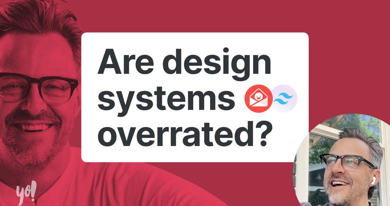 Are Design Systems overrated? (Matthew Smith)