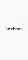 LoveFrom, Mobile Preview